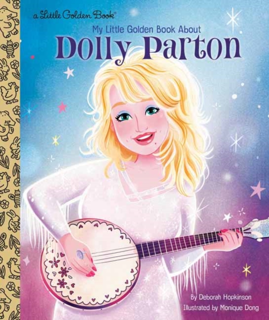 Dolly Parton : A Little Golden Book Biography, Hardback Book