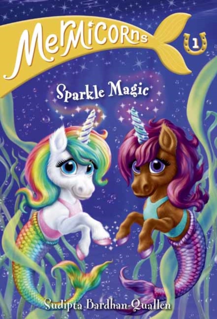 Mermicorns #1: Sparkle Magic, Paperback / softback Book