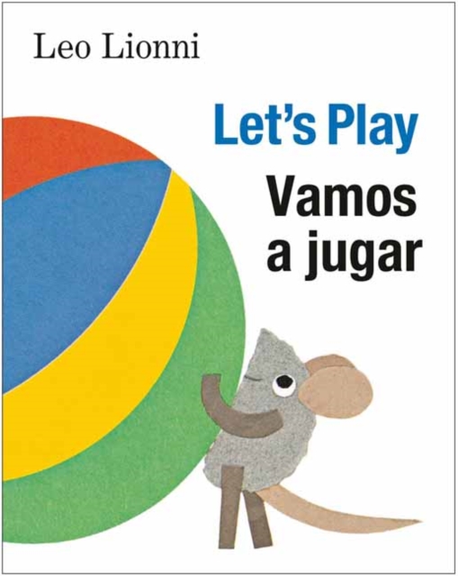Vamos a jugar (Let's Play, Spanish-English Bilingual Edition) : Edicion bilingue espanol/ingles, Board book Book