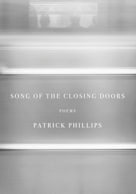 Song of the Closing Doors : Poems , Hardback Book