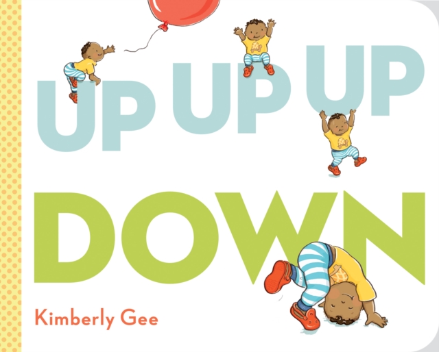 Up, Up, Up, Down!, Board book Book