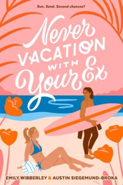 Never Vacation with Your Ex, Hardback Book