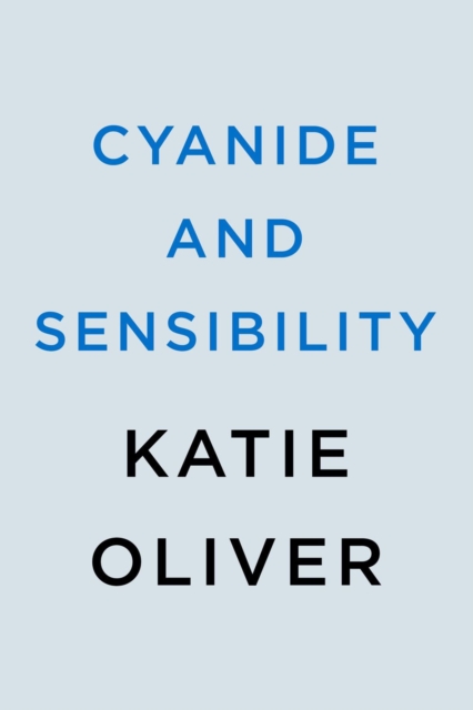 Cyanide And Sensibility, Paperback / softback Book