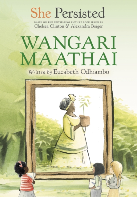 She Persisted: Wangari Maathai, EPUB eBook
