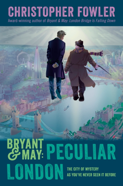 Bryant & May: Peculiar London, EPUB eBook