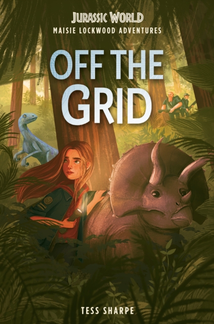 Maisie Lockwood Adventures #1: Off the Grid (Jurassic World), EPUB eBook