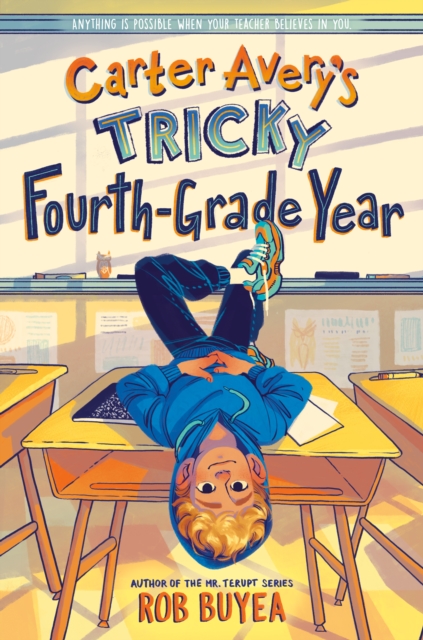 Carter Avery's Tricky Fourth-Grade Year, Hardback Book