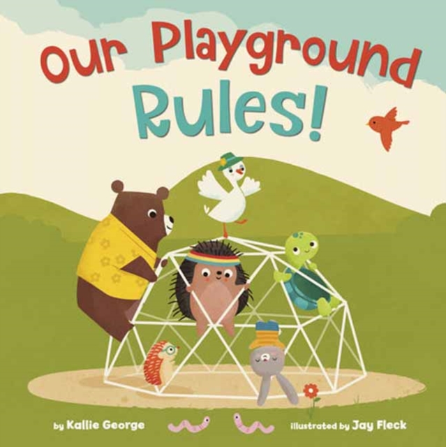 Our Playground Rules!, Hardback Book