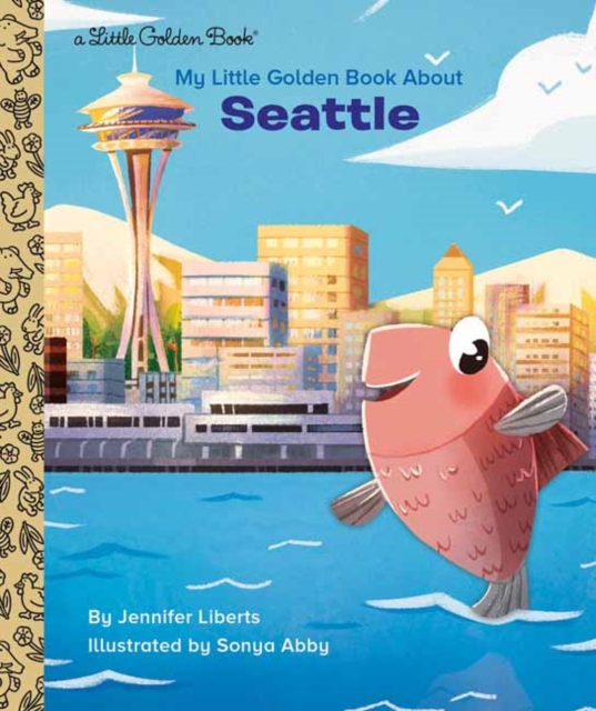 My Little Golden Book About Seattle, Hardback Book