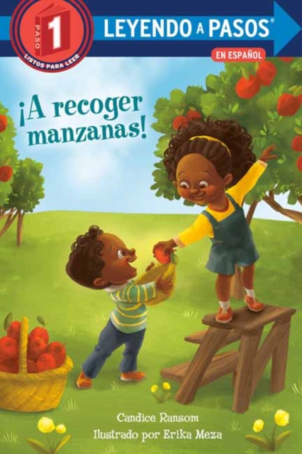 ¡A recoger manzanas! (Apple Picking Day! Spanish Edition), Paperback / softback Book