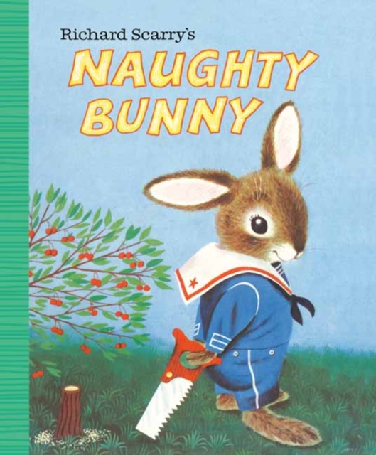 Richard Scarry's Naughty Bunny, Board book Book