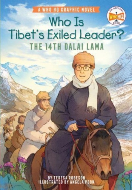 Who Is Tibet's Exiled Leader?: The 14th Dalai Lama : An Official Who HQ Graphic Novel, Paperback / softback Book