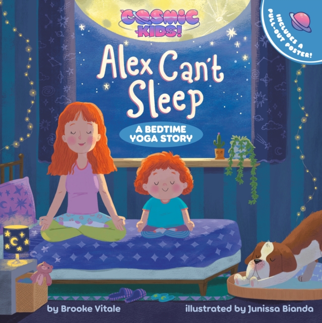 Alex Can't Sleep : A Cosmic Kids Bedtime Yoga Story, Hardback Book