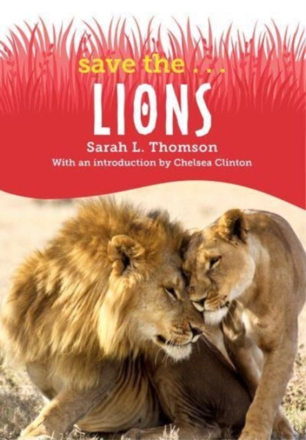 Save the...Lions, Paperback / softback Book
