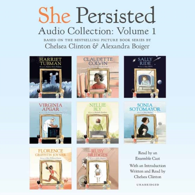 She Persisted Audio Collection: Volume 1 : Harriet Tubman; Claudette Colvin; Virginia Apgar; and more, CD-Audio Book
