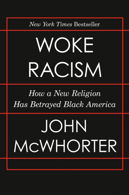 Woke Racism, EPUB eBook