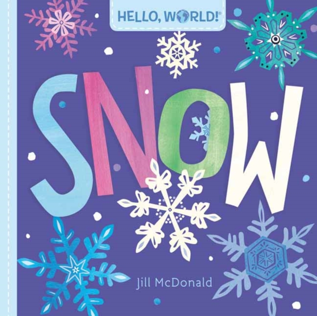 Hello, World! Snow, Board book Book