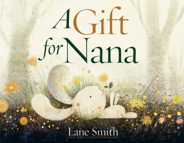 A Gift for Nana, Hardback Book
