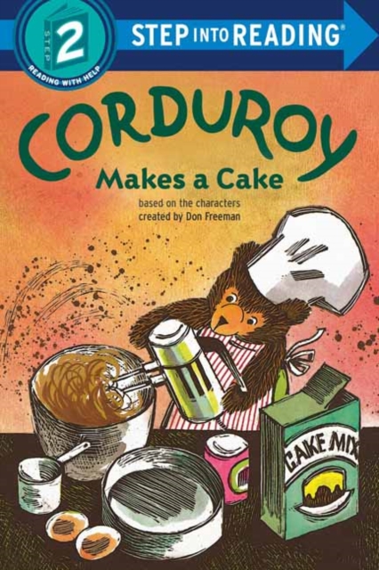 Corduroy Makes a Cake, Paperback / softback Book
