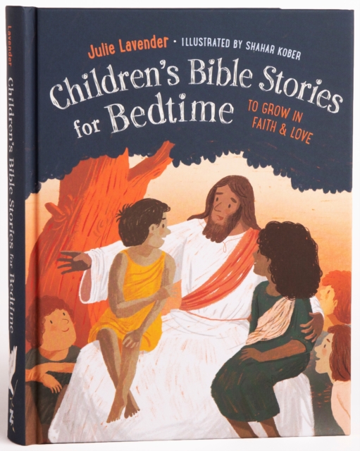 Children'S Bible Stories for Bedtime - Gift Edition : To Grow in Faith & Love, Hardback Book