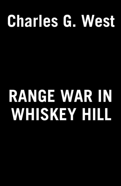 Range War In Whiskey Hill, Paperback / softback Book