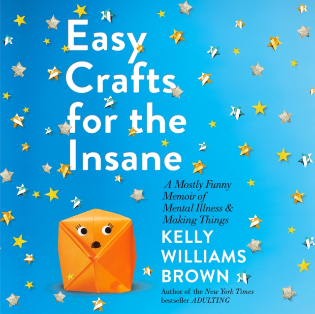 Easy Crafts for the Insane, eAudiobook MP3 eaudioBook
