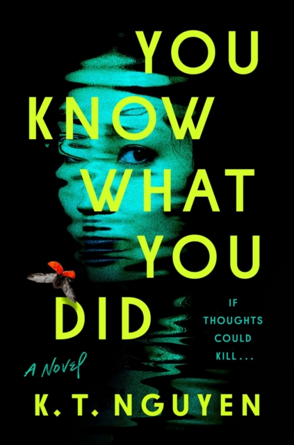 You Know What You Did : A Novel, Hardback Book
