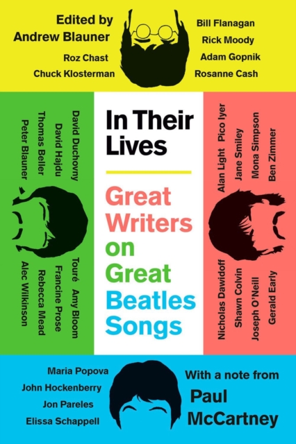 In Their Lives : Great Writers on Great Beatles Songs, Paperback / softback Book