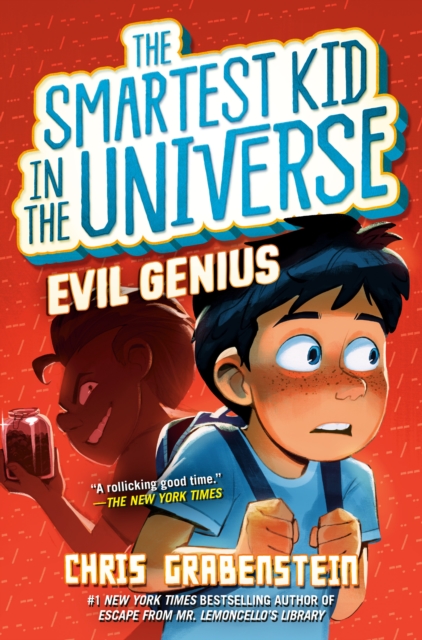 Evil Genius: The Smartest Kid in the Universe, Book 3, EPUB eBook