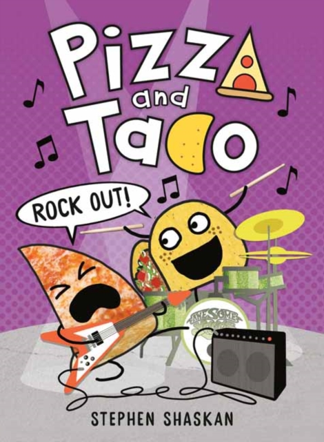 Pizza and Taco: Rock Out! : (A Graphic Novel), Hardback Book
