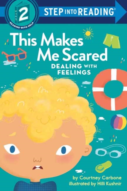 This Makes Me Scared : Dealing with Feelings , Paperback / softback Book