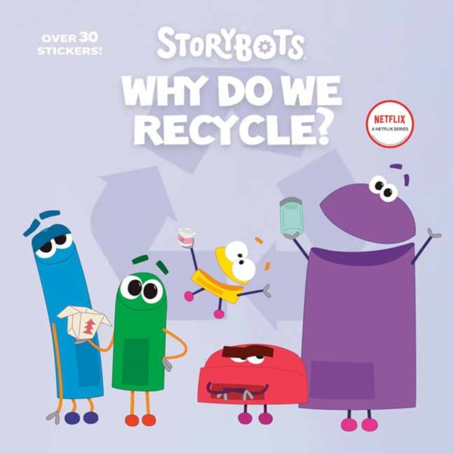 Why Do We Recycle? (StoryBots), Paperback / softback Book