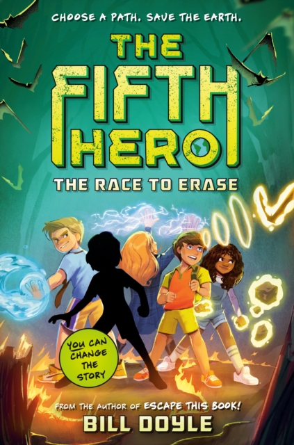 The Fifth Hero #1: The Race to Erase, Hardback Book