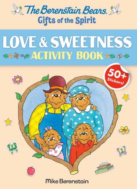 Berenstain Bears Gifts Of The Spirit Love & Sweetness Activity Book, Paperback / softback Book