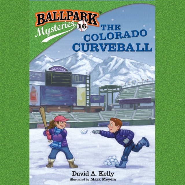 Ballpark Mysteries #16: The Colorado Curveball, eAudiobook MP3 eaudioBook