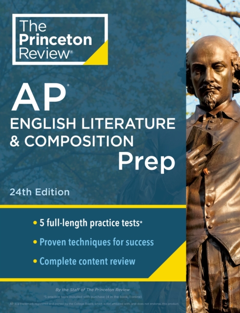 Princeton Review AP English Literature & Composition Prep, 2024 : 5 Practice Tests + Complete Content Review + Strategies & Techniques, Paperback / softback Book
