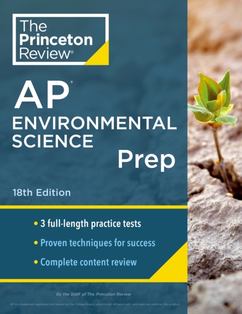 Princeton Review AP Environmental Science Prep, 2024 : 3 Practice Tests + Complete Content Review + Strategies & Techniques, Paperback / softback Book