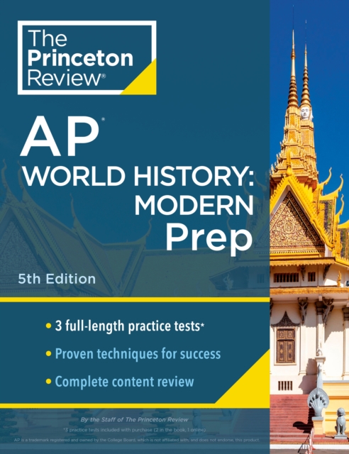 Princeton Review AP World History: Modern Prep, 2024 : 3 Practice Tests + Complete Content Review + Strategies & Techniques, Paperback / softback Book