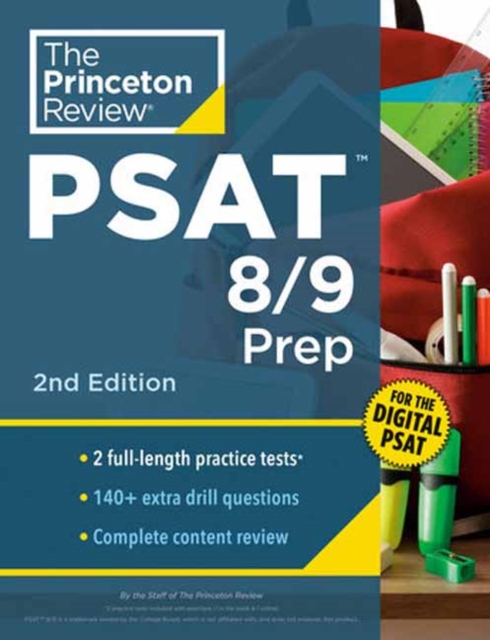 Princeton Review PSAT 8/9 Prep : 2 Practice Tests + Content Review + Strategies for the Digital PSAT, Paperback / softback Book