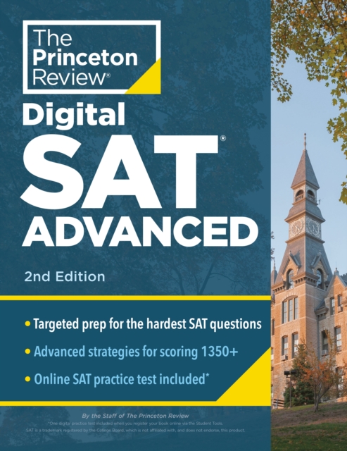 Princeton Review SAT Advanced, 2nd Edition : Targeted Prep & Practice for the Hardest SAT Question Types, Paperback / softback Book