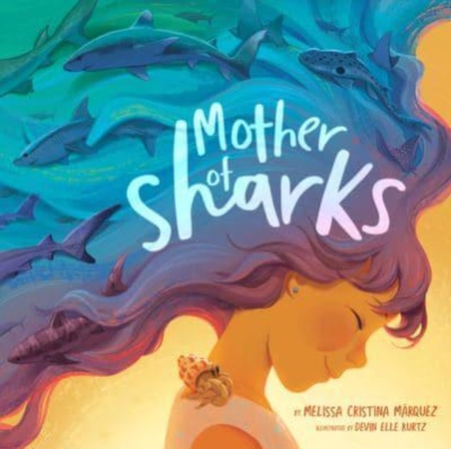 Mother of Sharks, Hardback Book