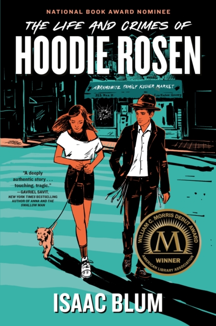 The Life and Crimes of Hoodie Rosen, Hardback Book