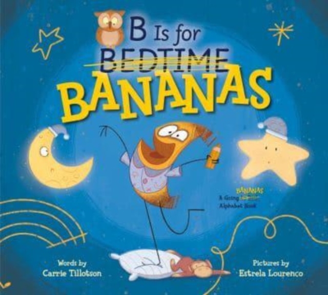 B Is for Bananas, Hardback Book