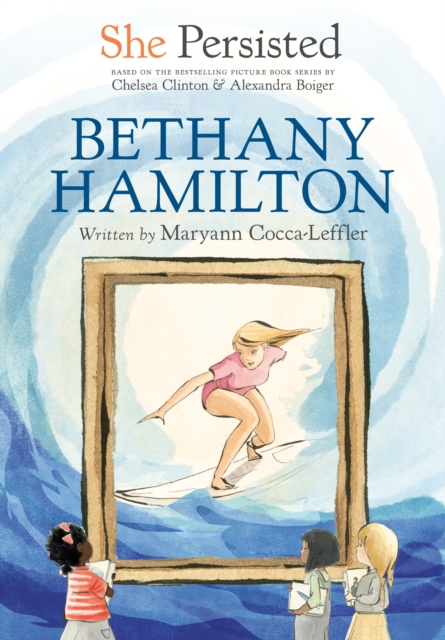 She Persisted: Bethany Hamilton, Paperback / softback Book