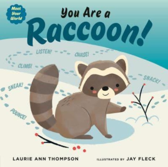 You Are a Raccoon!, Hardback Book
