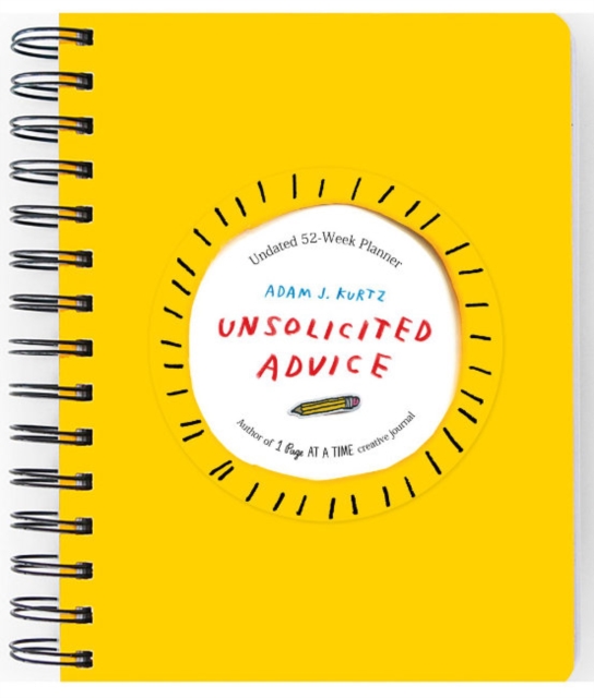 Unsolicited Advice Planner : Undated 52-Week Planner, Spiral bound Book