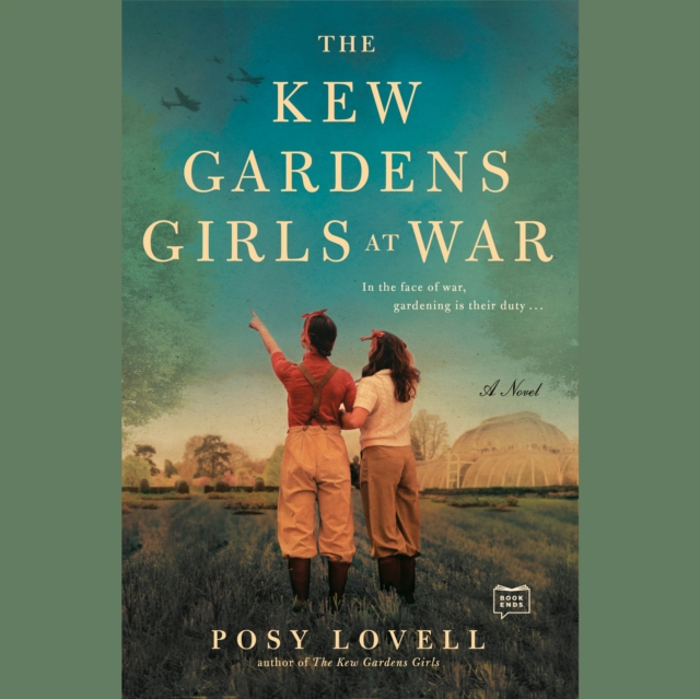 Kew Gardens Girls at War, eAudiobook MP3 eaudioBook