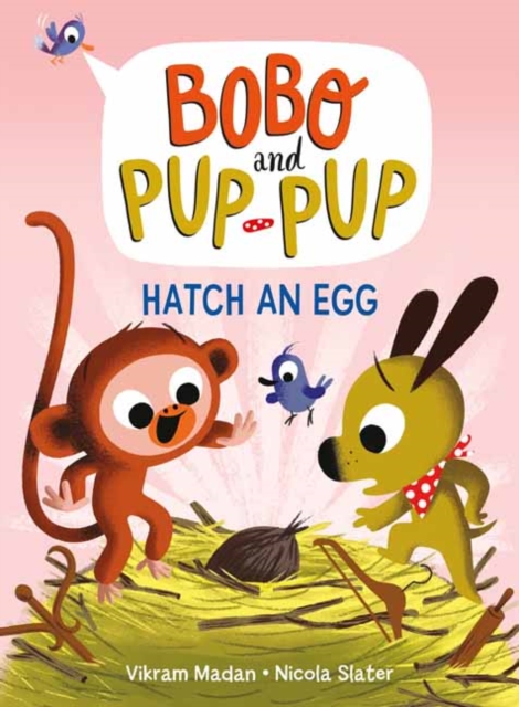 Hatch an Egg (Bobo and Pup-Pup) : (A Graphic Novel), Hardback Book