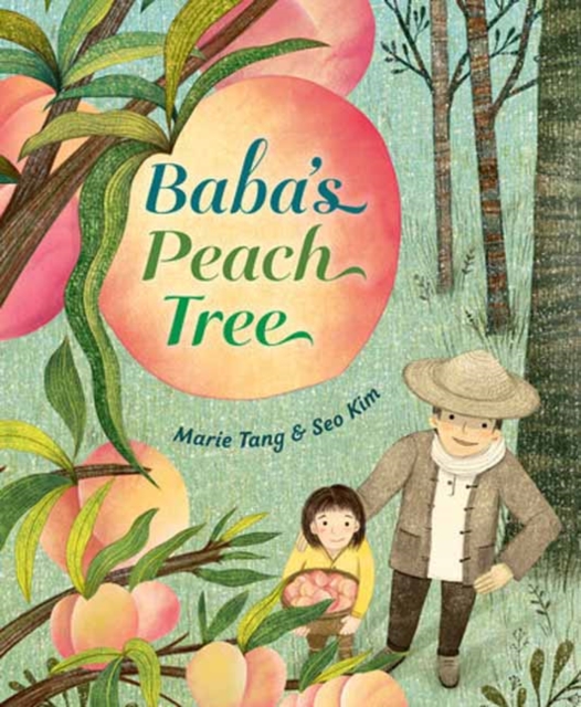 Baba's Peach Tree, Hardback Book