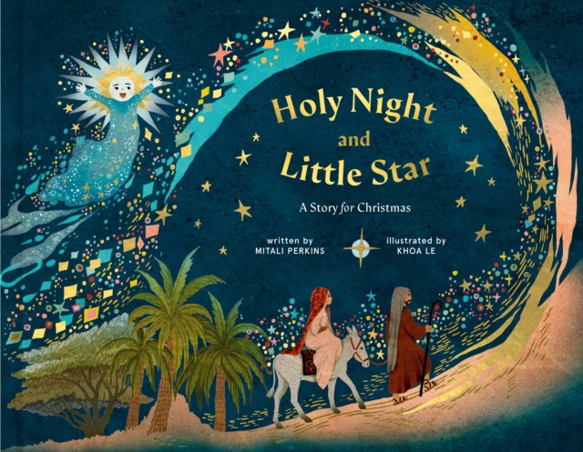 Holy Night and Little Star : A Story for Christmas, Hardback Book